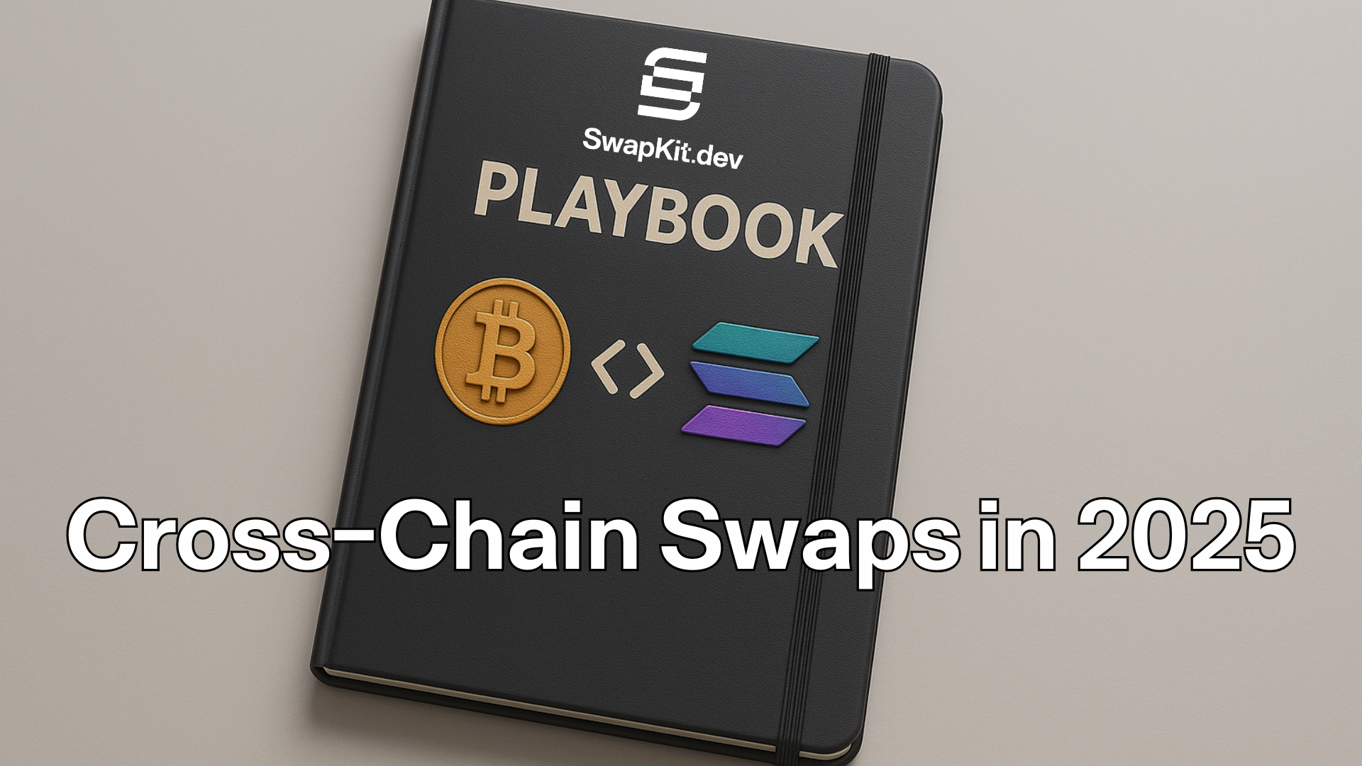 The 2025 Playbook for Cross-Chain Swaps (Wallets & DEXs)