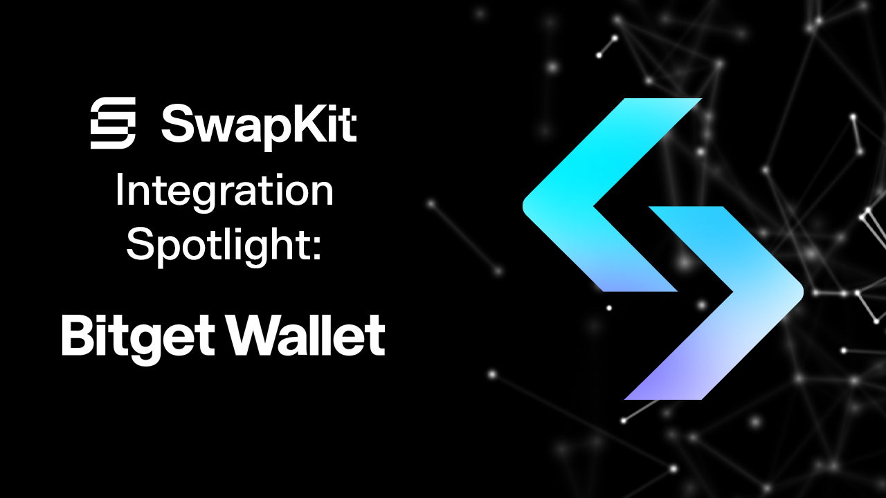Bitget Wallet: SwapKit Integration Spotlight 🤝