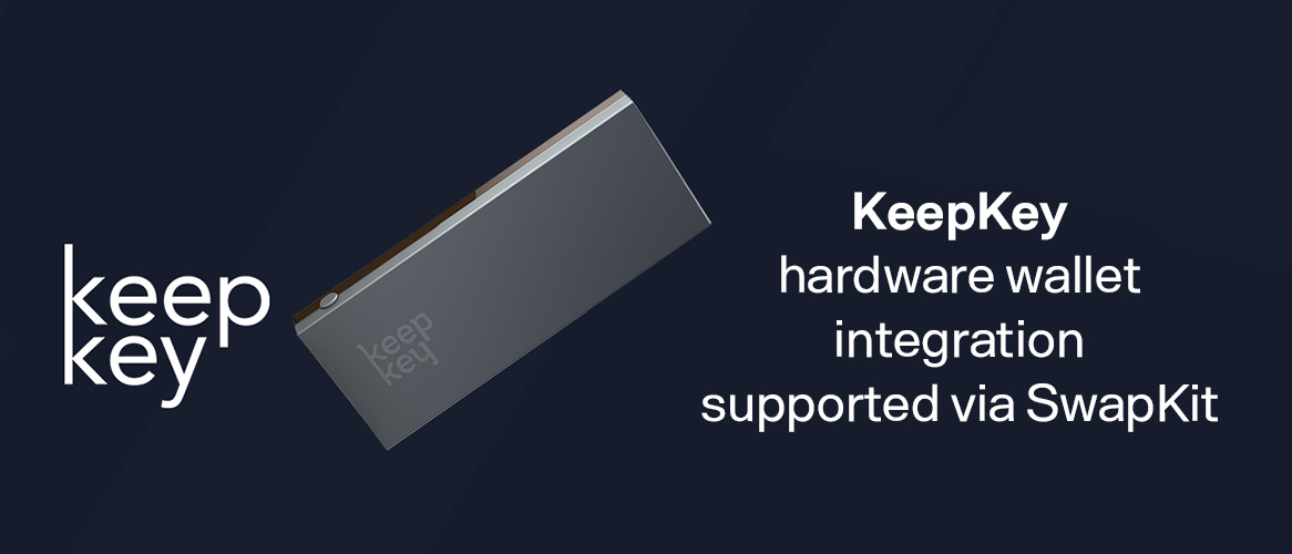KeepKey Hardware Wallet now supported in SwapKit SDK